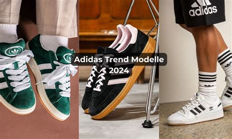 welche adidas schuhe sind im trend 2024|adidas Trend Sneaker 2024 – Der Überblick.